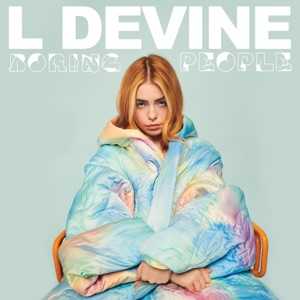 L DEVINE - Boring People Chords and Lyrics