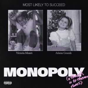 Ariana Grande And Victoria Monet Monopoly Chords And Lyrics