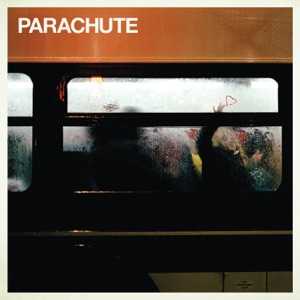PARACHUTE - Had It All Chords and Lyrics