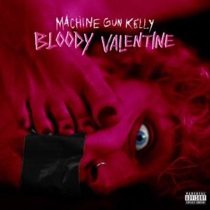 Bloody valentine machine gun kelly tab