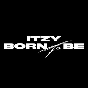 ITZY are wild and free in new music video for 'Born to Be